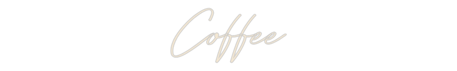 Custom Neon: Coffee