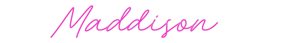 Custom Neon: Maddison