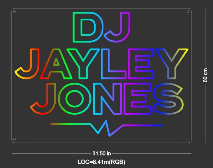 Custom Neon: DJ JAYLEY JONES