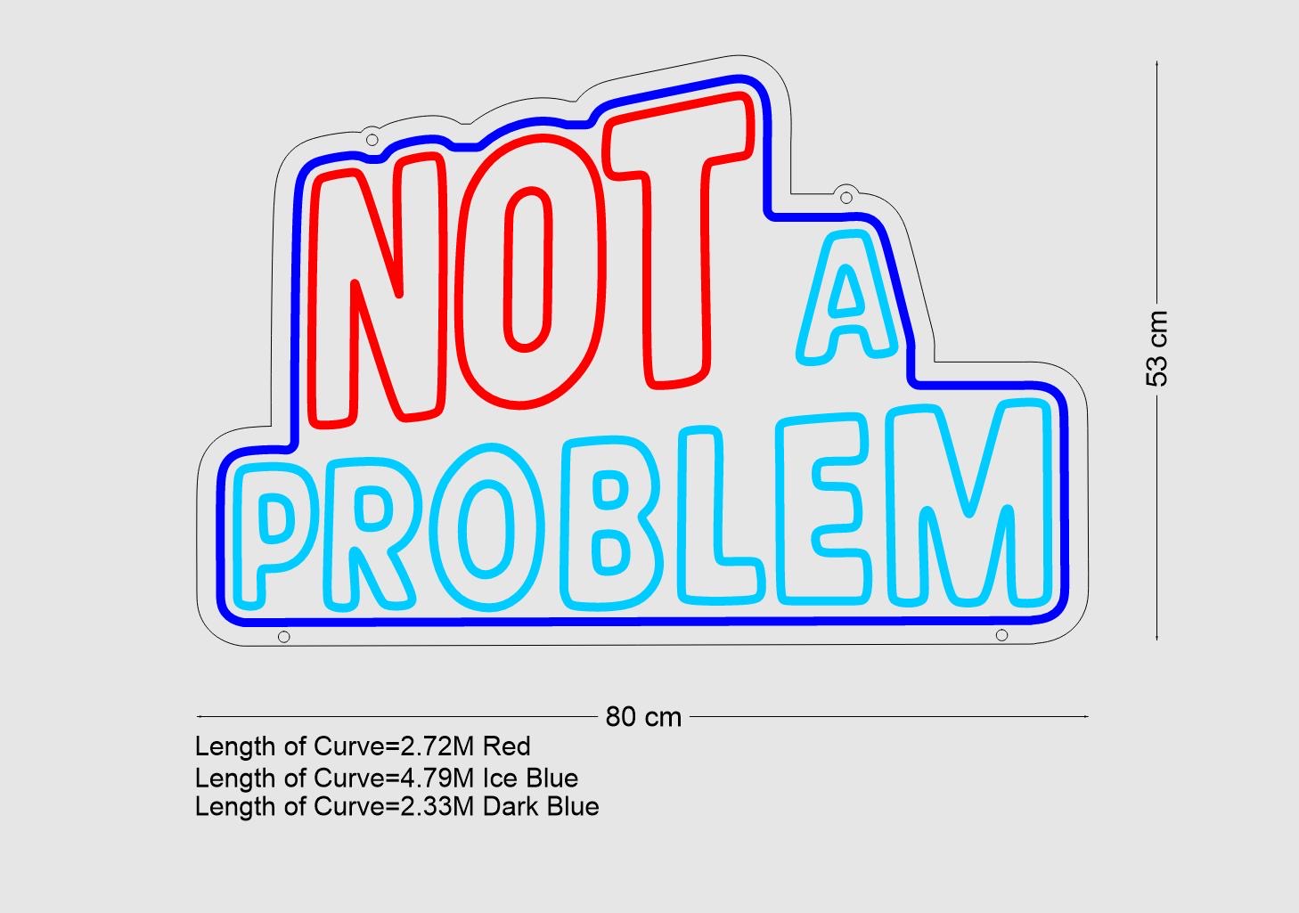 Custom Sign: NOT A PROBLEM