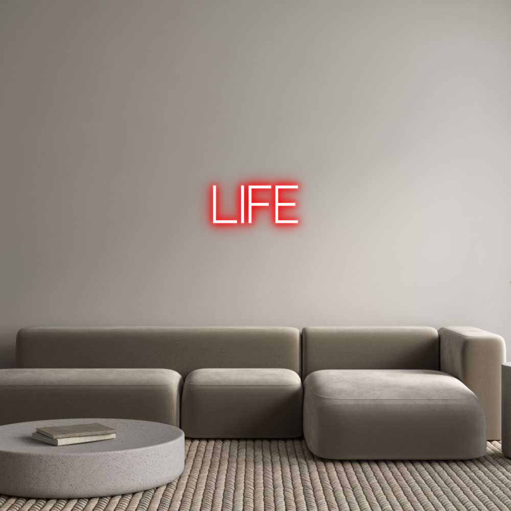 Custom Neon: LIFE