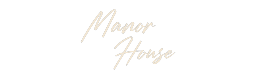Custom Neon: Manor 
     ...