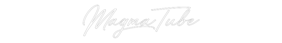 Custom Neon: MagmaTube
