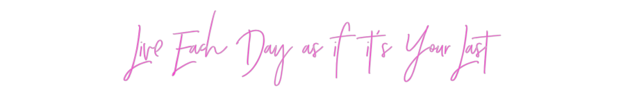 Custom Neon: Live Each Day...