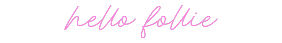 Custom Neon: hello follie
