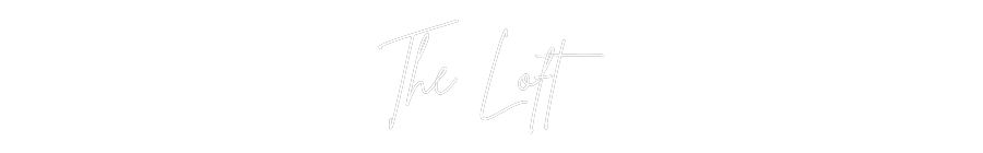 Custom Neon: The Loft