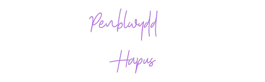 Custom Neon: Penblwydd
...