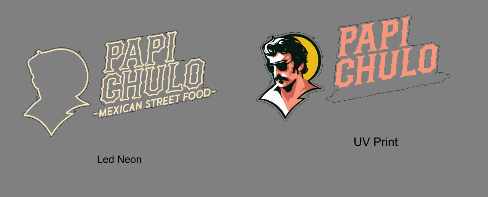 Custom Neon: PAPI CHULO