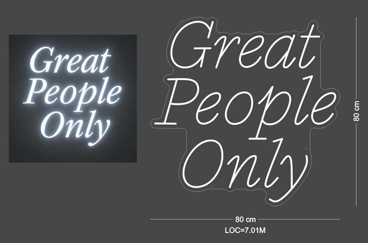 Custom Sign: Great People Only