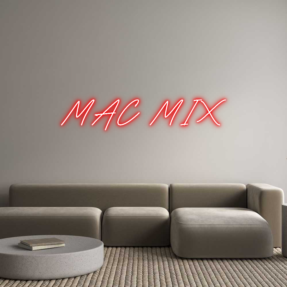 Custom Neon: MAC MIX