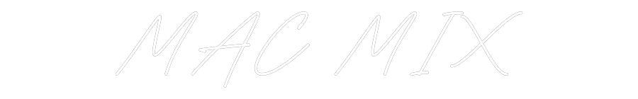 Custom Neon: MAC MIX