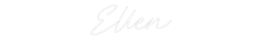 Custom Neon: Ellen