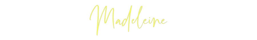 Custom Neon: Madeleine