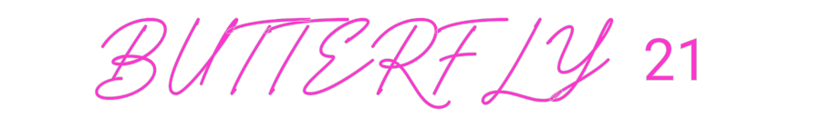 Custom Neon: BUTTERFLY 21