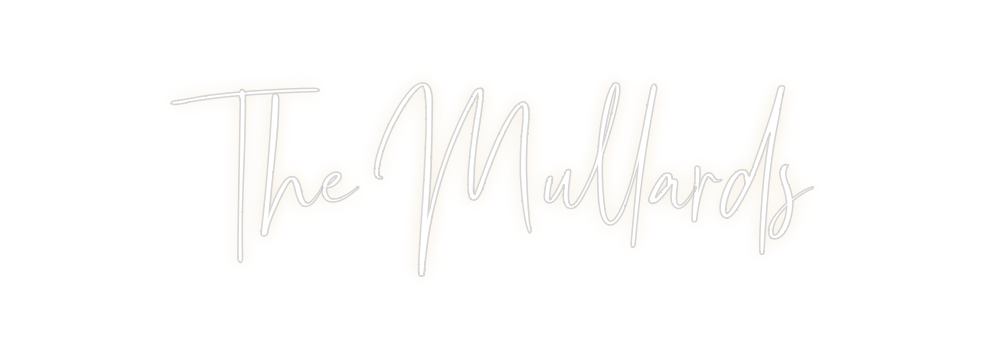 Custom Neon: The Mullards