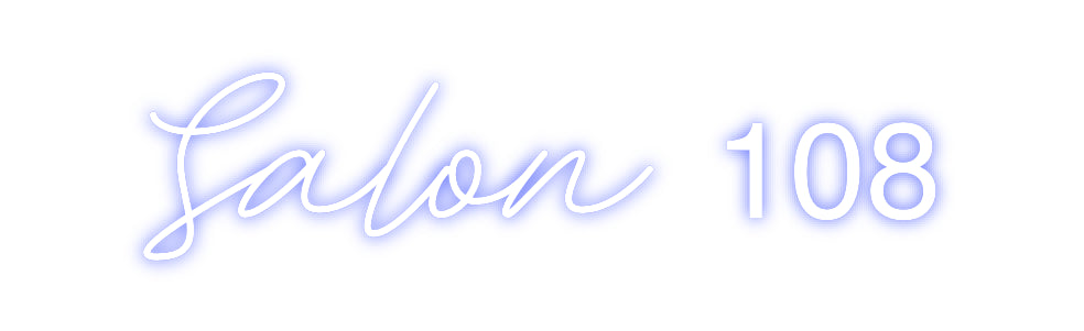 Custom Neon: Salon 108