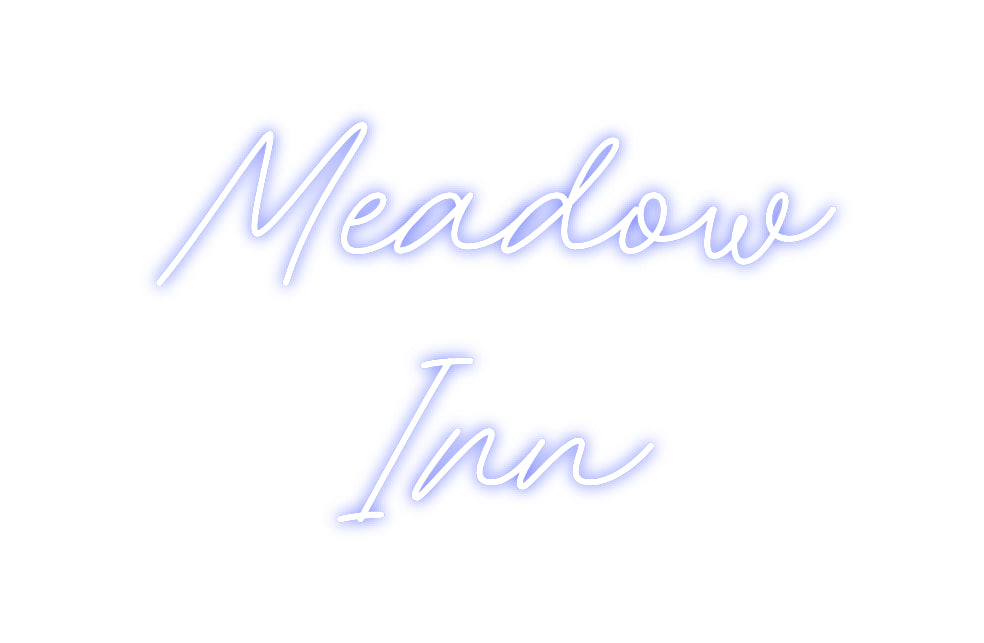 Custom Neon: Meadow
Inn