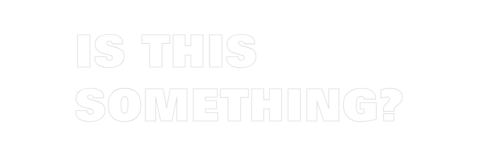 Custom Neon: IS THIS
SOM...