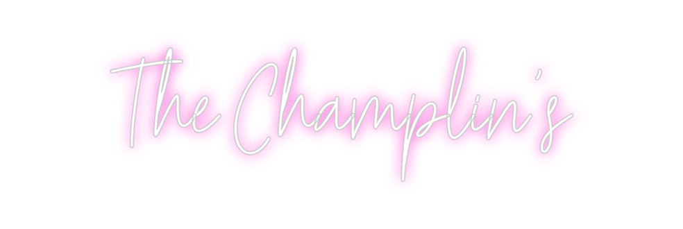 Custom Neon: The Champlin's