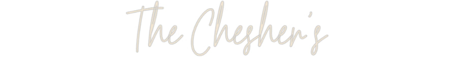 Custom Neon: The Chesher's