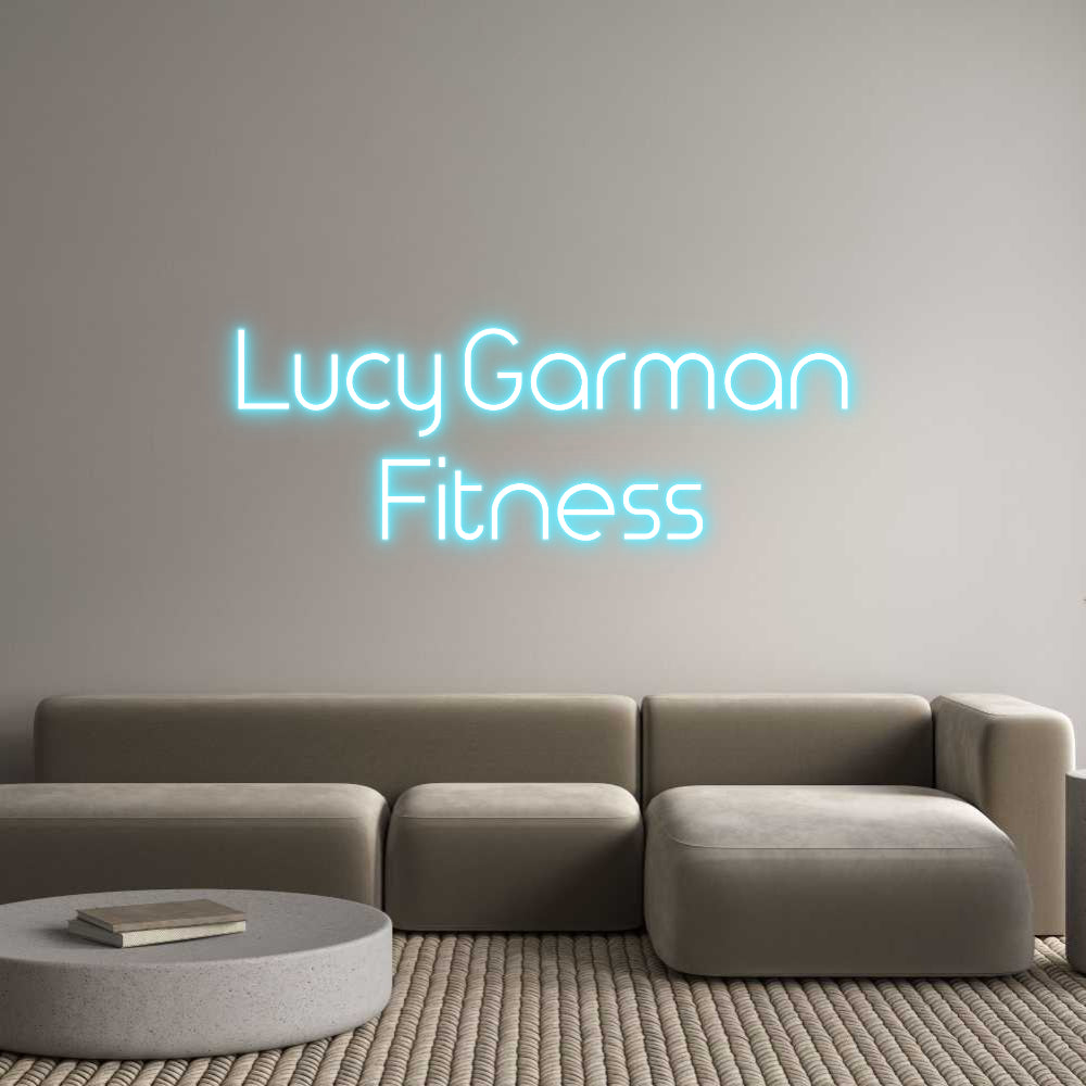Custom Neon: Lucy Garman
...