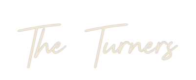 Custom Neon: The Turners