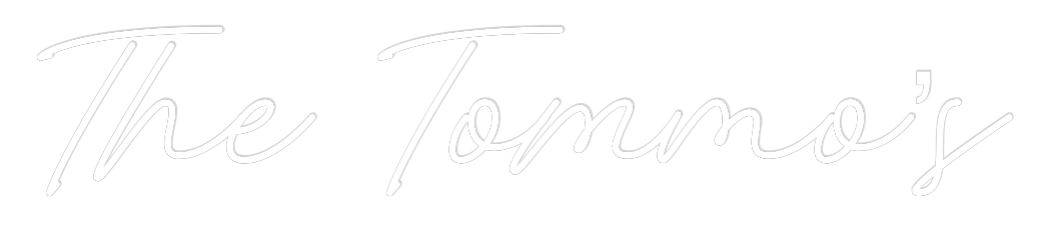 Custom Neon: The Tommo’s