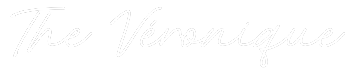 Custom Neon: The Véronique