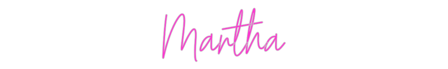Custom Neon: Martha