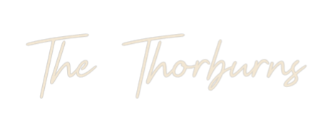 Custom Neon: The Thorburns