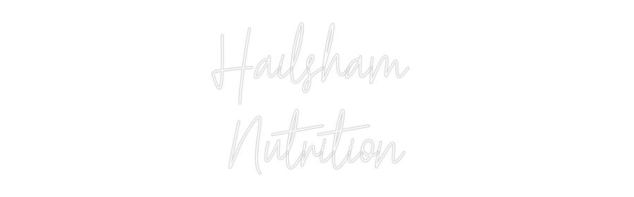 Custom Neon: Hailsham 
Nu...
