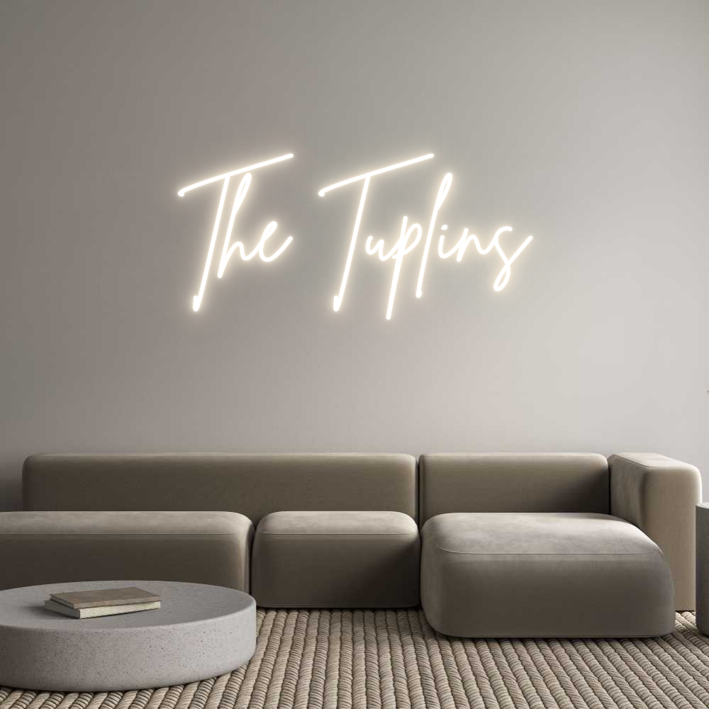 Custom Neon: The Tuplins