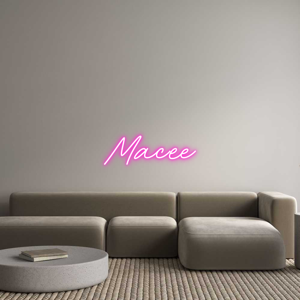 Custom Neon: Macee