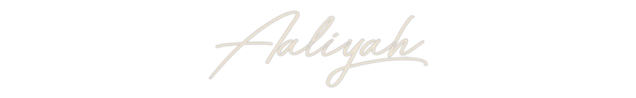 Custom Neon: Aaliyah