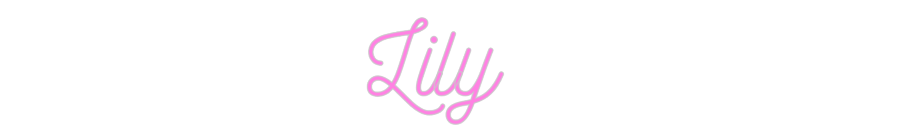 Custom Neon: Lily