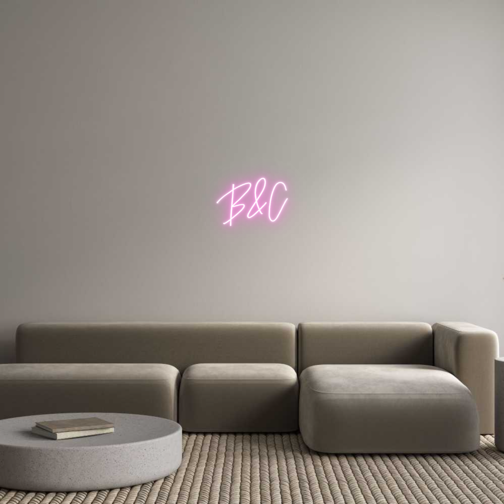 Custom Neon: B&C