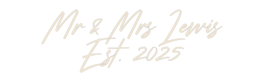 Custom Neon: Mr & Mrs Lewi...