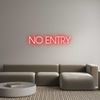 Custom Neon: NO ENTRY