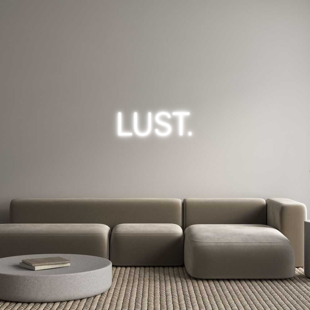 Custom Neon: LUST.