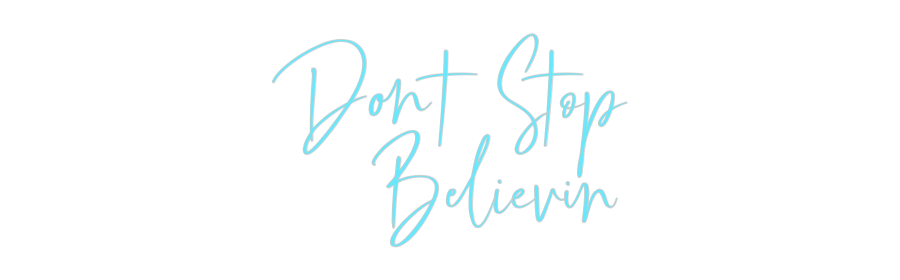 Custom Neon: Don’t Stop
B...