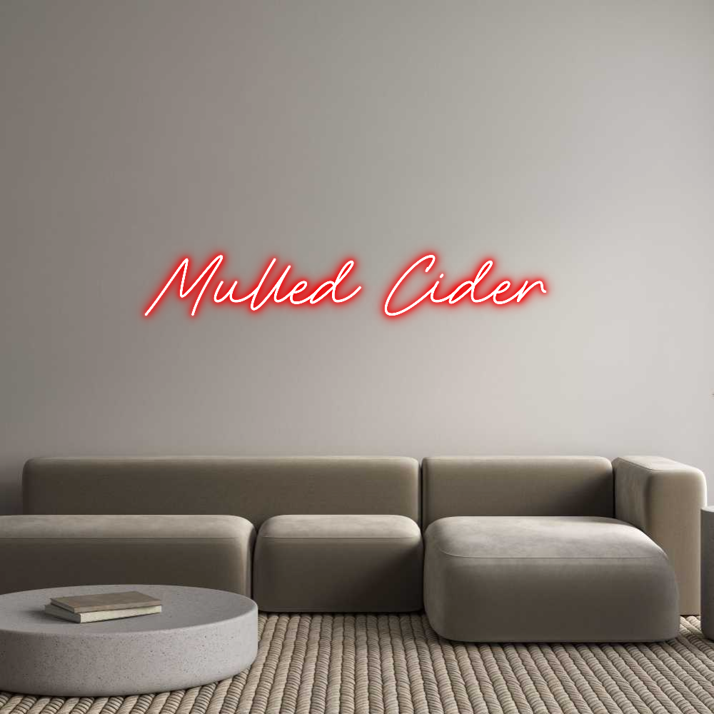 Custom Neon: Mulled Cider