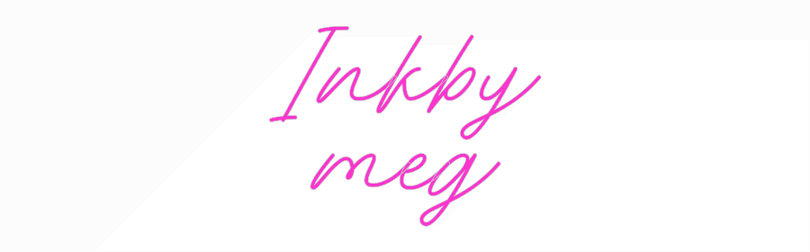 Custom Neon: Inkby
meg