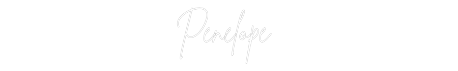 Custom Neon: Penelope