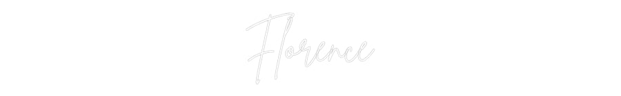 Custom Neon: Florence