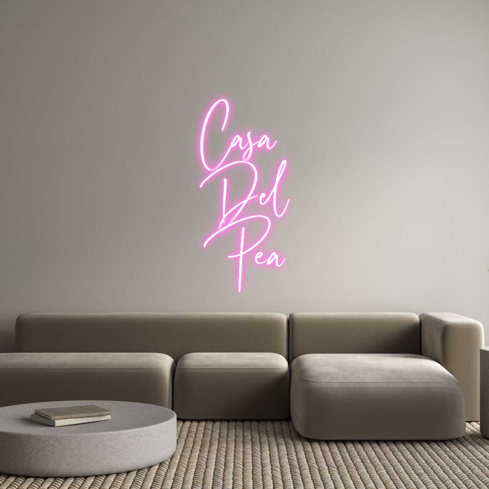 Custom Neon: Casa 
Del
Pea