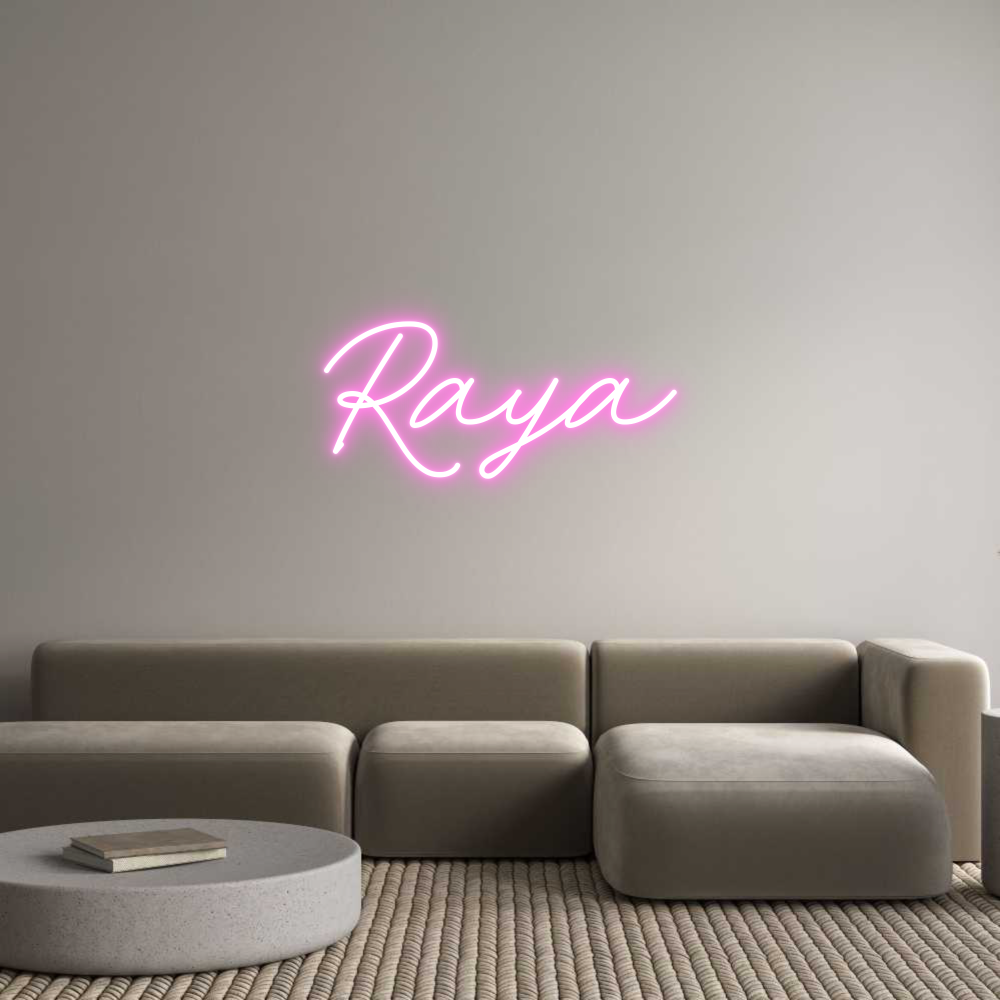 Custom Neon: Raya