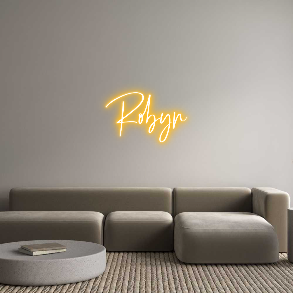 Custom Neon: Robyn