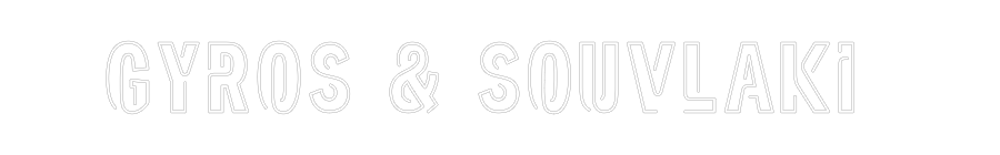 Custom Neon: GYROS & SOUVL...