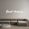 Custom Neon: Sweet dreams