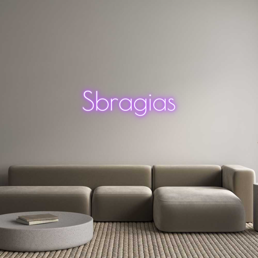 Custom Neon: Sbragias